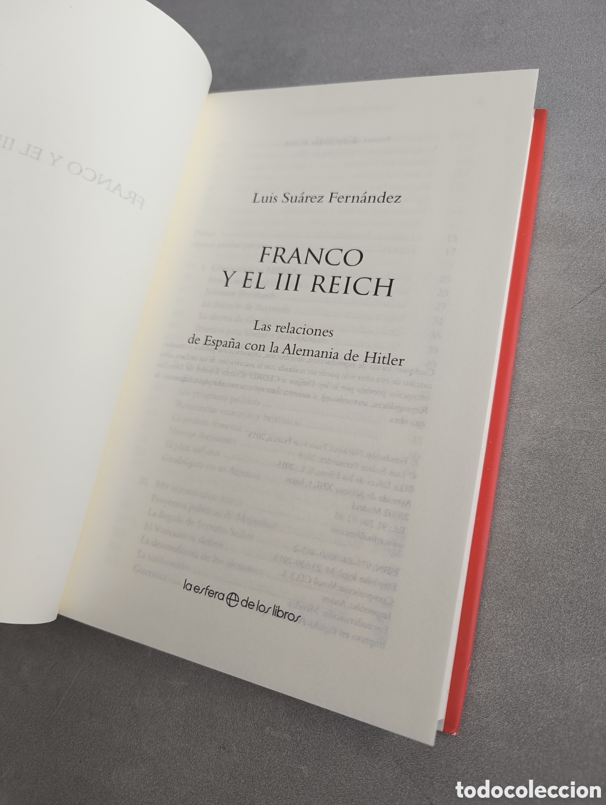Libros de segunda mano: Franco y el III Reich. Luis Su&aacute;rez Fern&aacute;ndez. - Foto 4