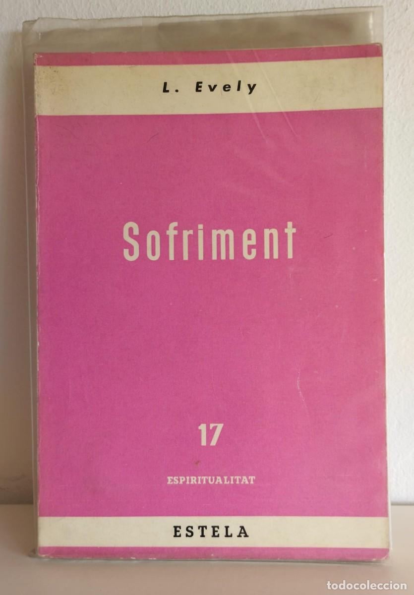 Libros de segunda mano: Sofriment. Evely. Editorial Estela. 1963 - Foto 1