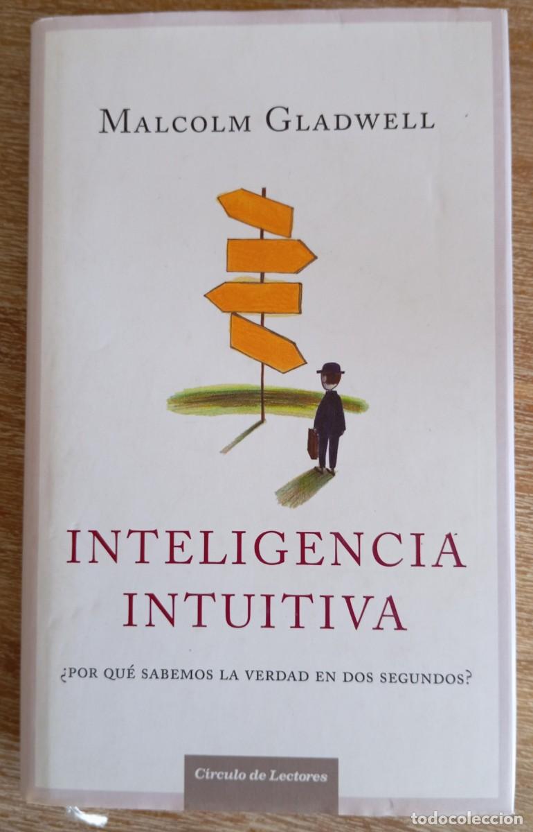 Libros de segunda mano: INTELIGENCIA INTUITIVA - MALCOLM GLADWELL - Foto 1