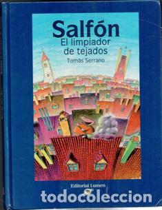 Salf&oacute;n. El limpiador de tejados. Tom&aacute;s Serrano