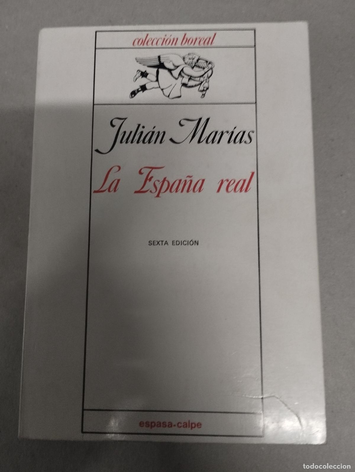 Libros de segunda mano: La Espa&ntilde;a real.- Mar&iacute;as, Juli&aacute;n - Foto 1