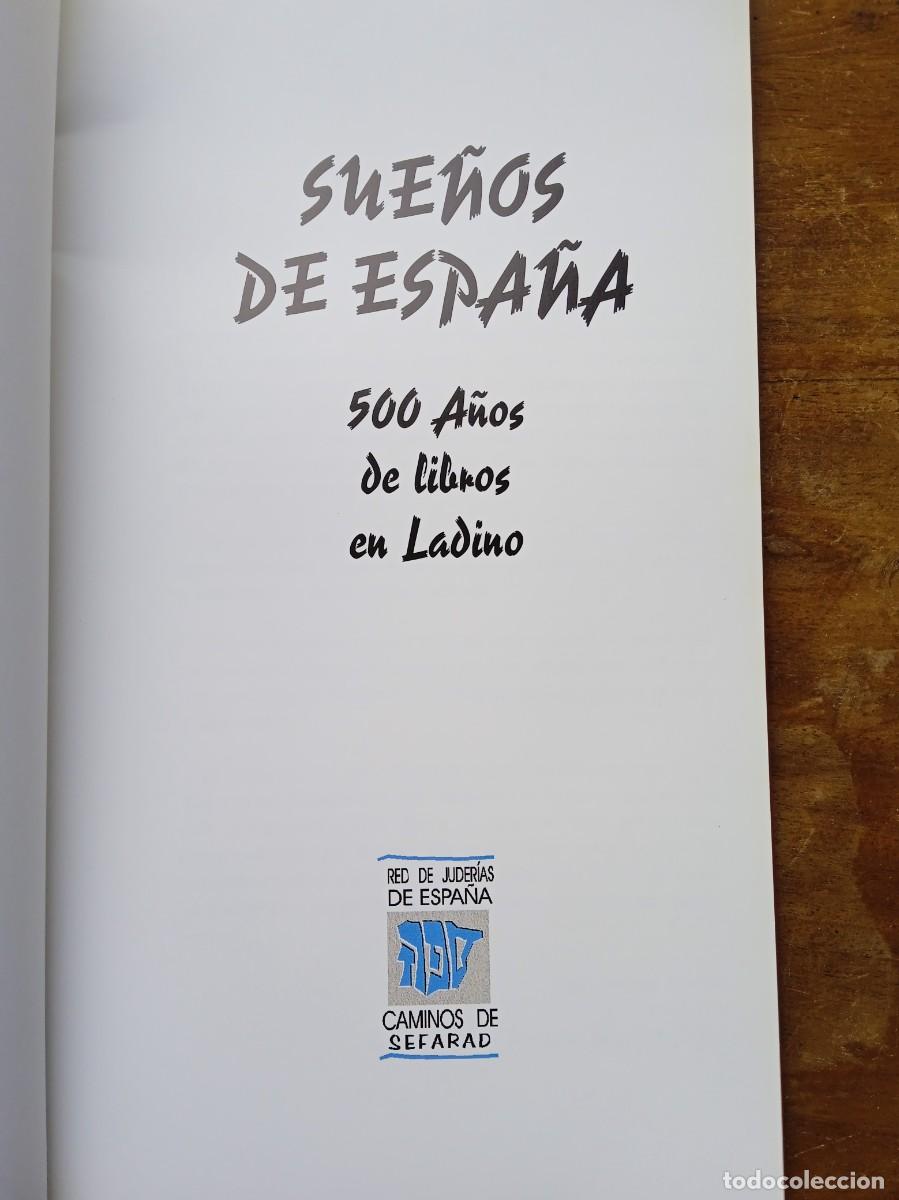 Libros de segunda mano: Sue&ntilde;os de Espa&ntilde;a 500 a&ntilde;os de libros en Ladino - Foto 2