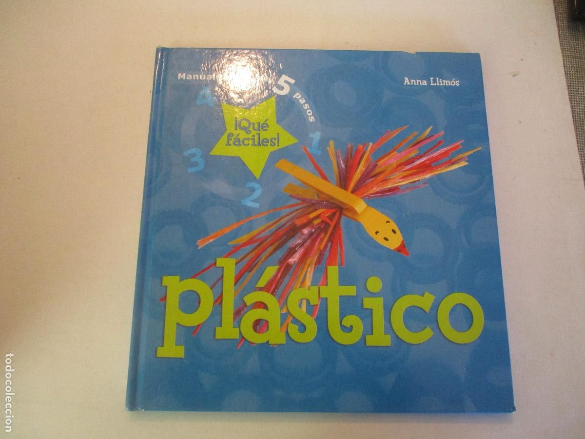 Libros de segunda mano: ANNA LLIM&Oacute;S Manualidades en 5 pasos Pl&aacute;stico W27649 - Foto 1