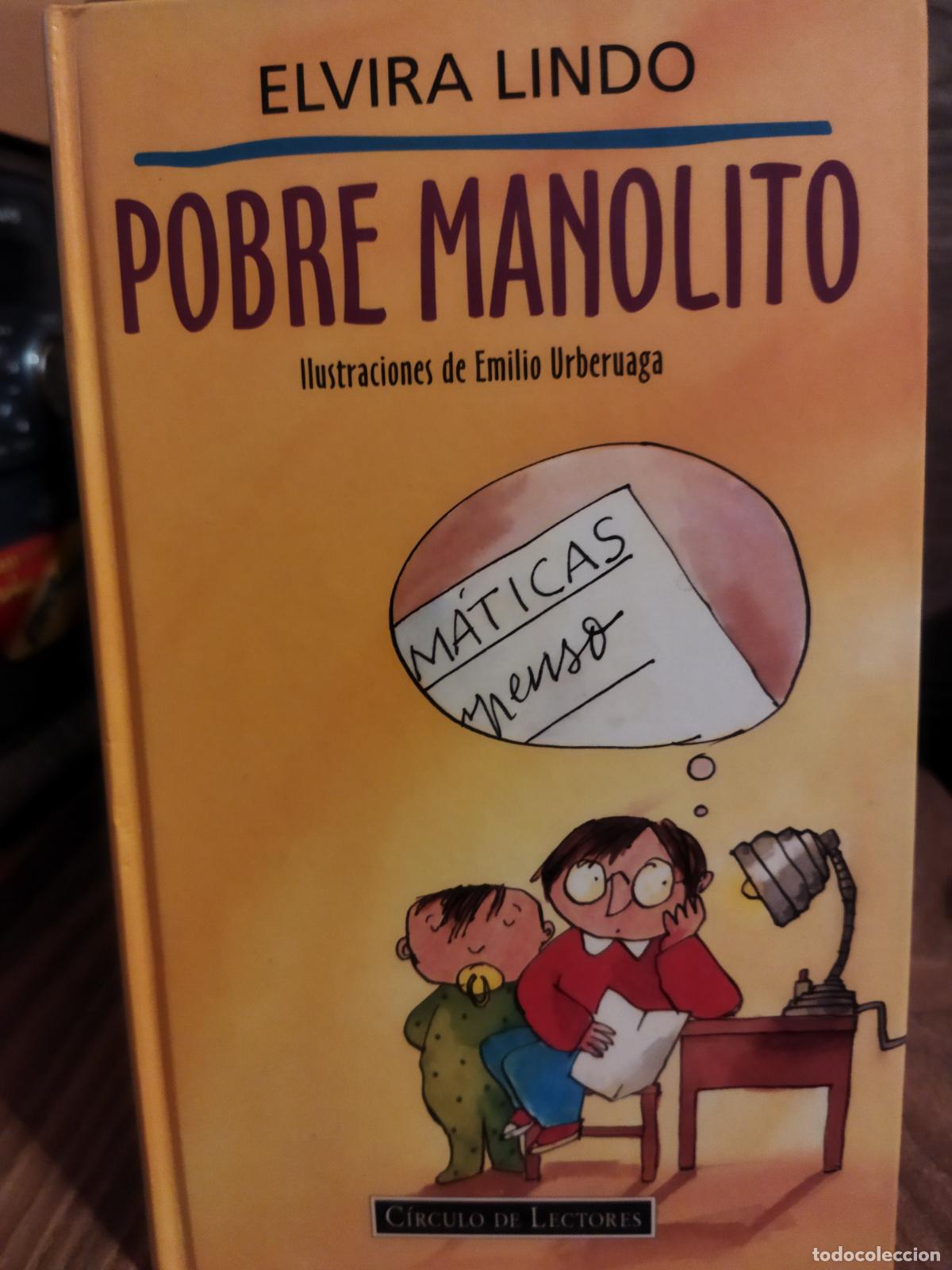 Libros de segunda mano: Pobre Manolito Elvira lindo circulo de lectores