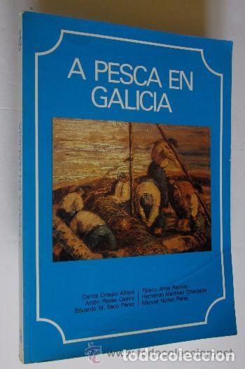 Libros de segunda mano: A PESCA EN GALICIA - ED. ESCOLA ABERTA - Foto 1