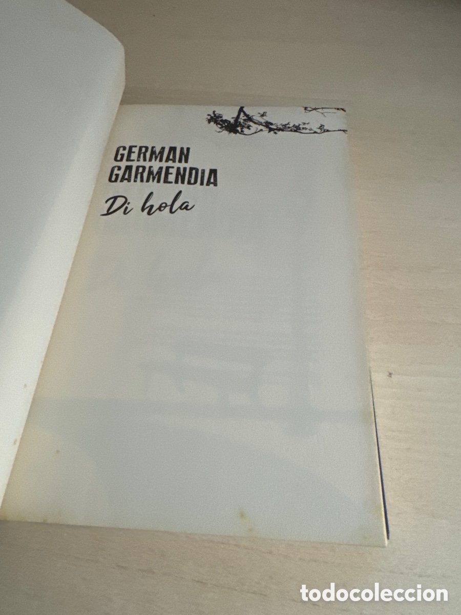 Libros de segunda mano: German Garmendia di hola - Foto 2