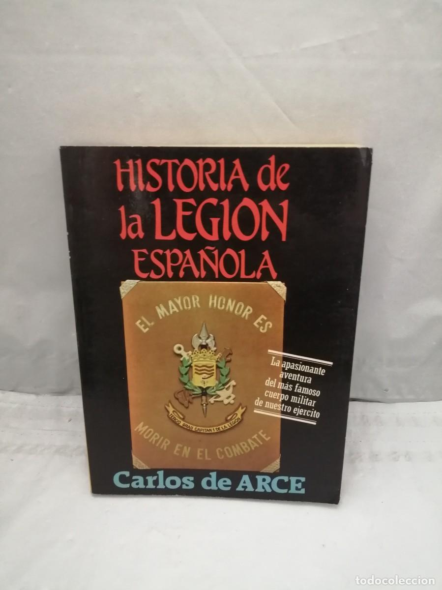 Libros de segunda mano: Historia de la Legi&oacute;n Espa&ntilde;ola (Primera edici&oacute;n) - Foto 1