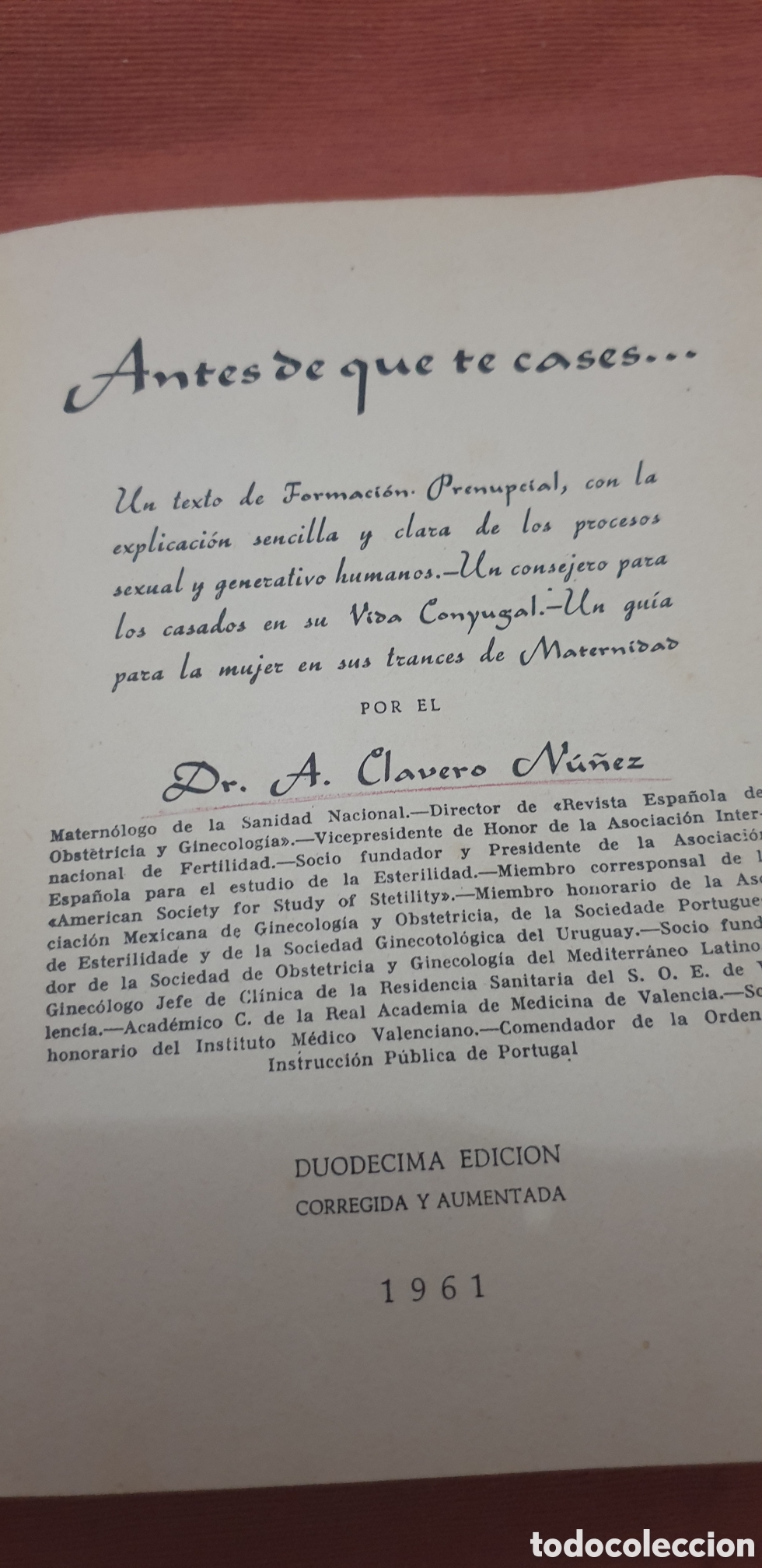 Libros de segunda mano: Antes de que te cases, 1961.Dr.Clavero N&uacute;&ntilde;ez - Foto 3