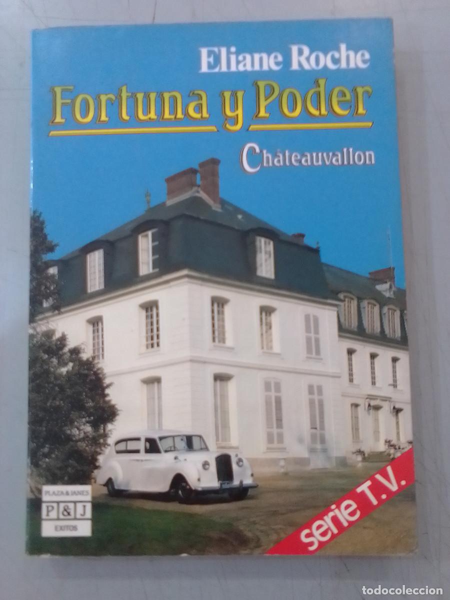 Libros de segunda mano: Fortuna y Poder (Ch&aacute;teauvallon) - Eliane Roche - Plaza & Janes - A&ntilde;o 1986 - Foto 1