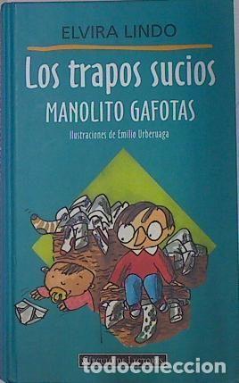 Libros de segunda mano: LOS TRAPOS SUCIOS - ELVIRA LINDO - Foto 1