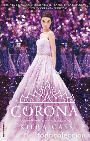 Libros de segunda mano: LA CORONA (LA SELECCI&Oacute;N 5) - CASS, KIERA - Foto 1