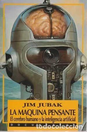 Libros de segunda mano: LA M&Aacute;QUINA PENSANTE - JUBACK, JIM - Foto 1