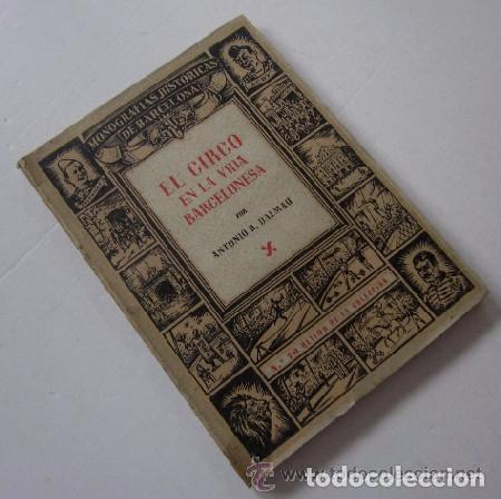 Libros de segunda mano: EL CIRCO EN LA VIDA BARCELONESA - Foto 7