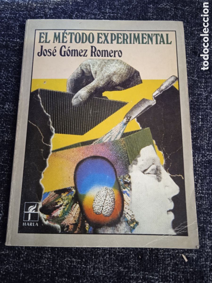 Libros de segunda mano: EL M&Eacute;TODO EXPERIMENTAL / JOS&Eacute; G&Oacute;MEZ ROMERO - Foto 1