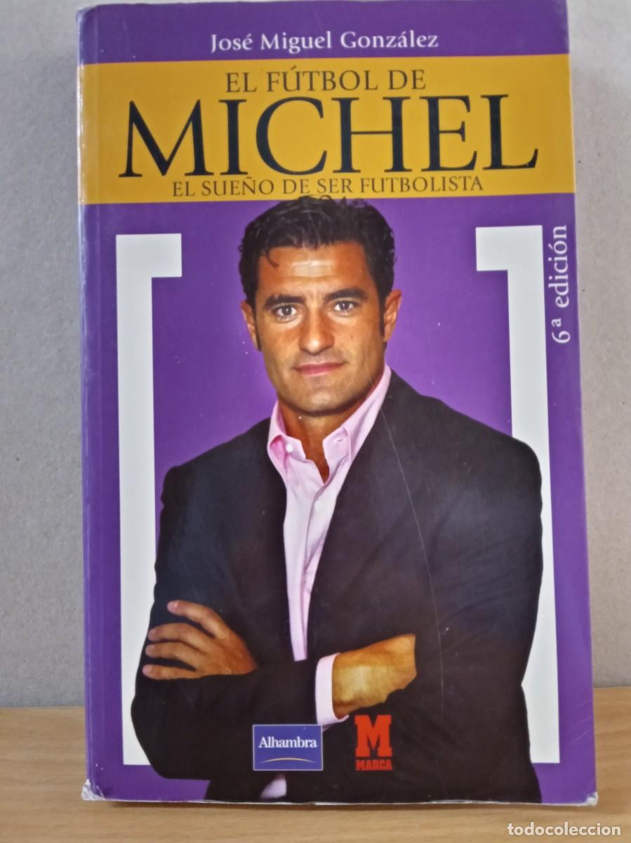 Libri di seconda mano: EL FUTBOL DE MICHEL-EL SUE&Ntilde;O DE SER FUTBOLISTA