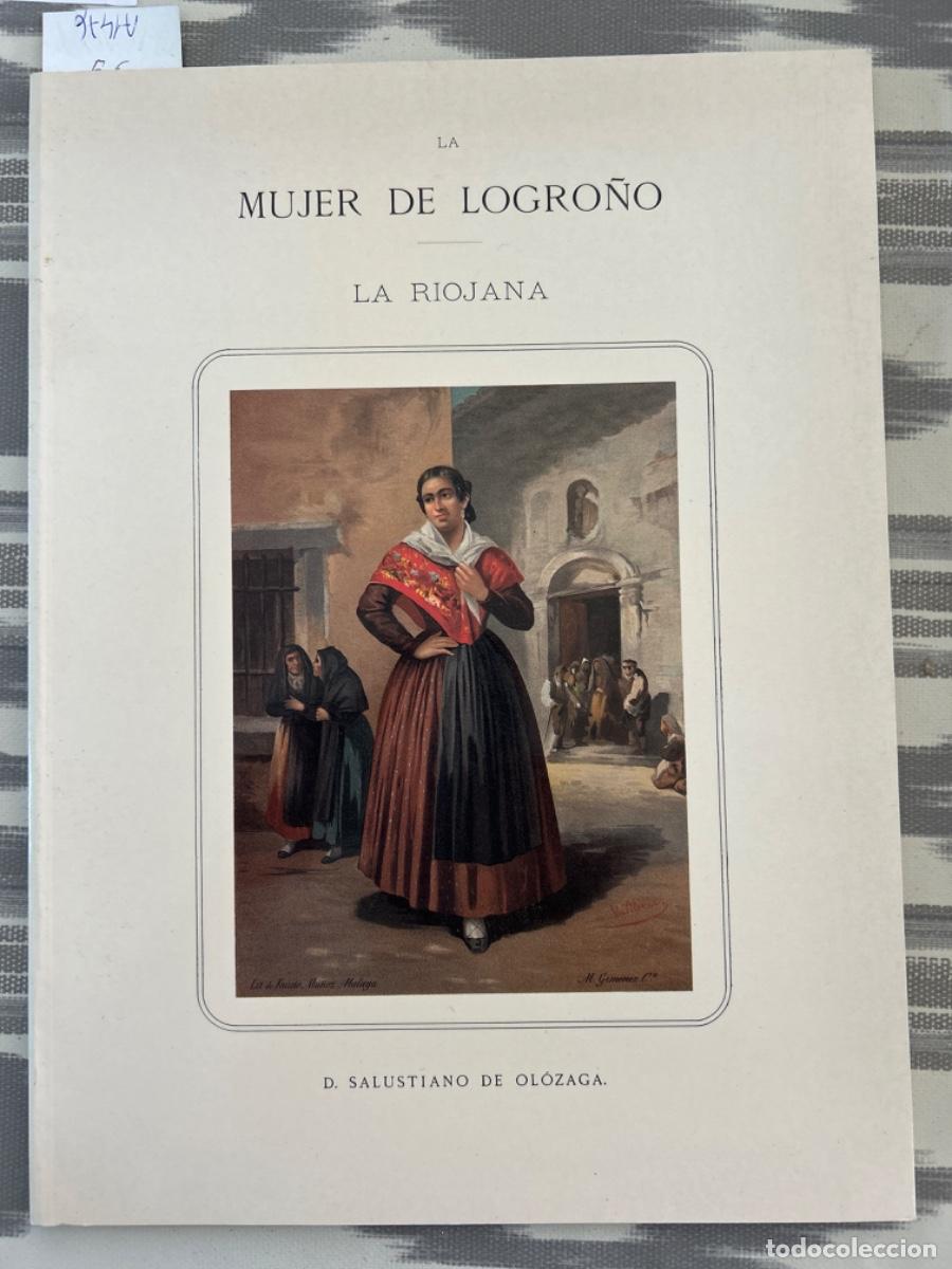 Libros de segunda mano: LA MUJER DE LOGRO&Ntilde;O, LA RIOJANA, SALUSTIANO DE OLOZAGA