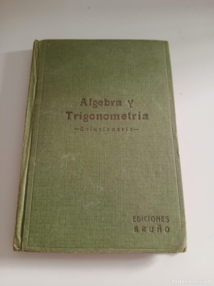 Libros de segunda mano: S-07 LIBRO SOLUCIONARIO ALGEBRA Y TRIGONOMETRIA - Foto 1