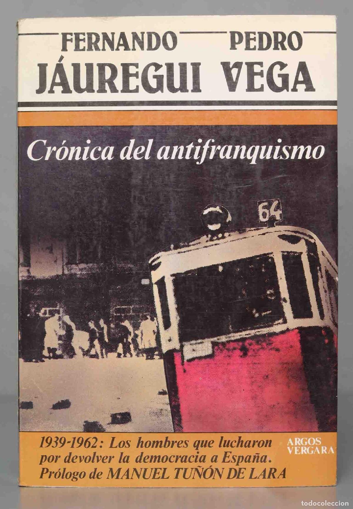 Libros de segunda mano: Cr&oacute;nica del antifranquismo, 1939-1962 - Foto 1