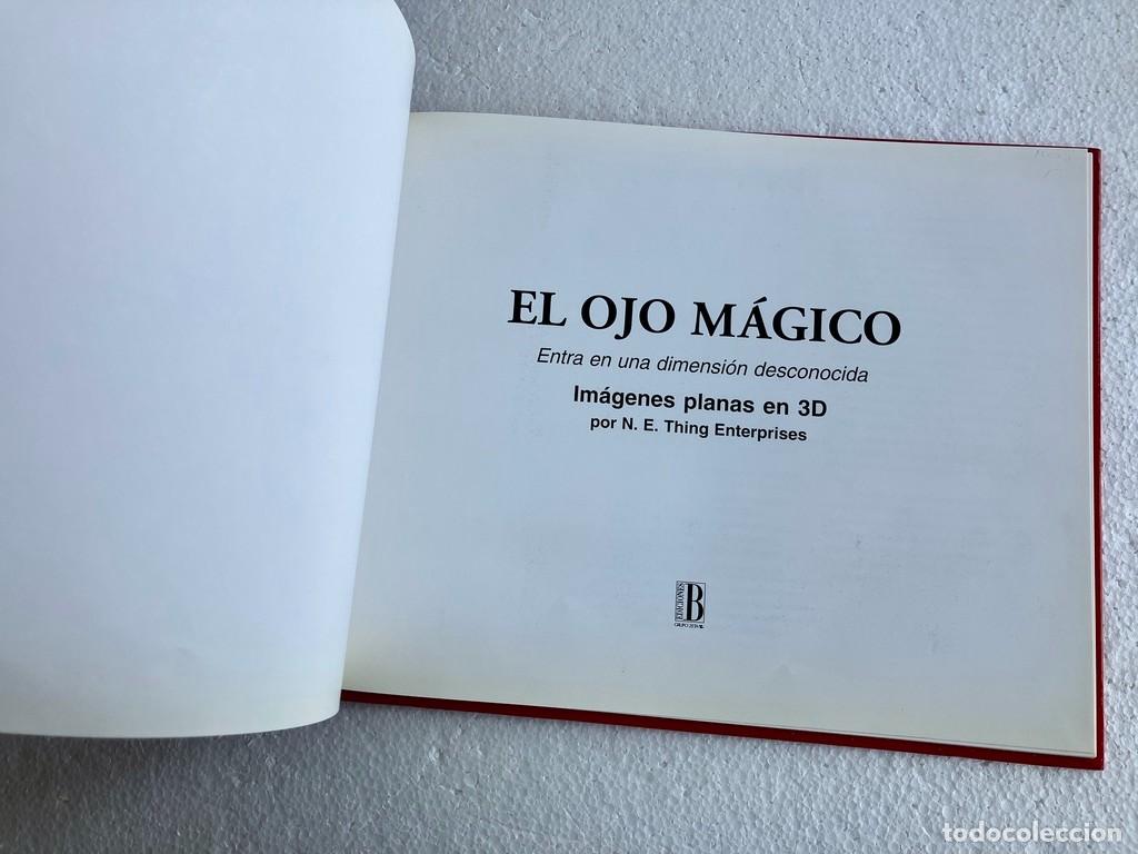Libros de segunda mano: El ojo m&aacute;gico 1 Im&aacute;genes planas en 3D Ediciones B - Foto 4