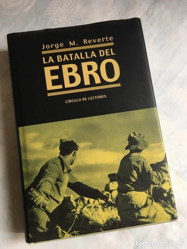 Libros de segunda mano: Libro La Batalla del Ebro. - Foto 1
