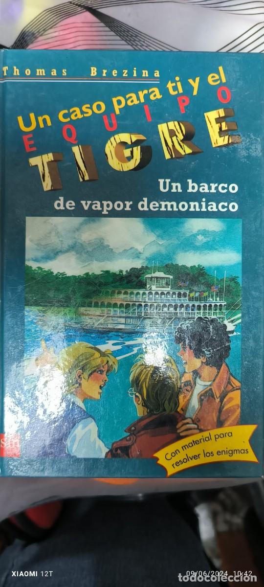 Libros de segunda mano: LIBRO EQUIPO TIGRE N&ordm; 9 UN BARCO DE VAPOR DEMONIACO