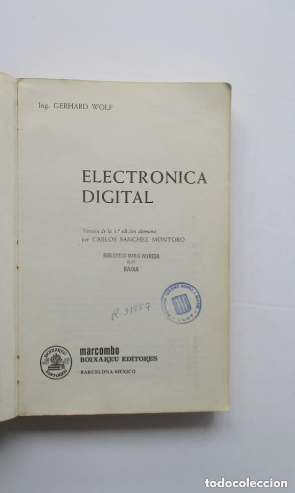 Libros de segunda mano: ELECTRONICA DIGITAL - GERHARD WOLF - Foto 2