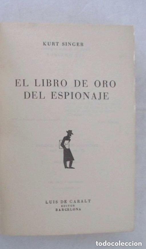 Libros de segunda mano: EL LIBRO DE ORO DEL ESPIONAJE - KURT SINGER - Foto 2