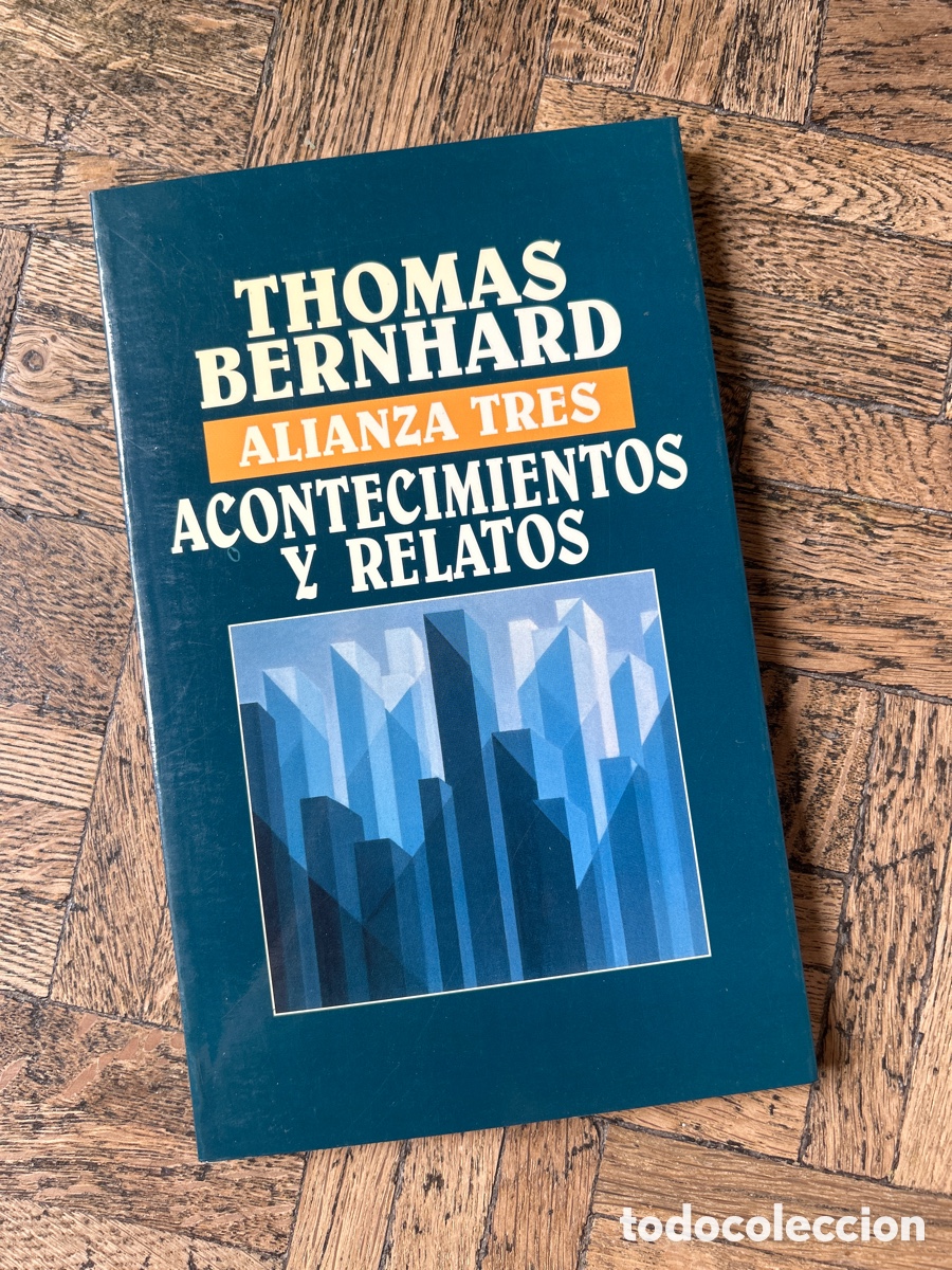 Libros de segunda mano: Acontecimientos y relatos - Thomas Bernhard - Alianza (1997) - Foto 1