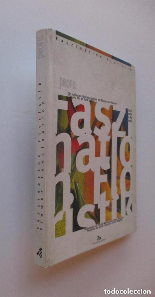 Libros de segunda mano: FASZINATION FLORISTIK - Foto 1