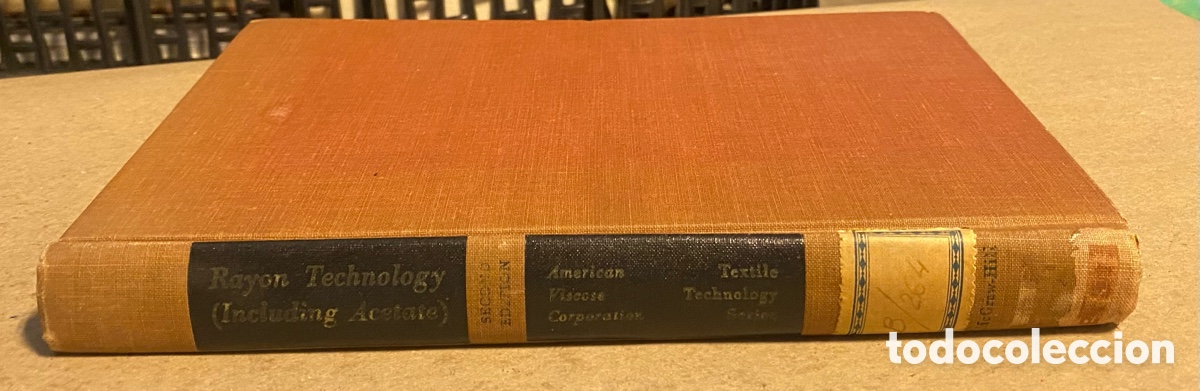 Libros de segunda mano: RAYON TECHNOLOGY (INCLUDING ACETATE). HANDBOOK FOR TEXTILE MILLS. MCGRAWHILL 1953. - Foto 10