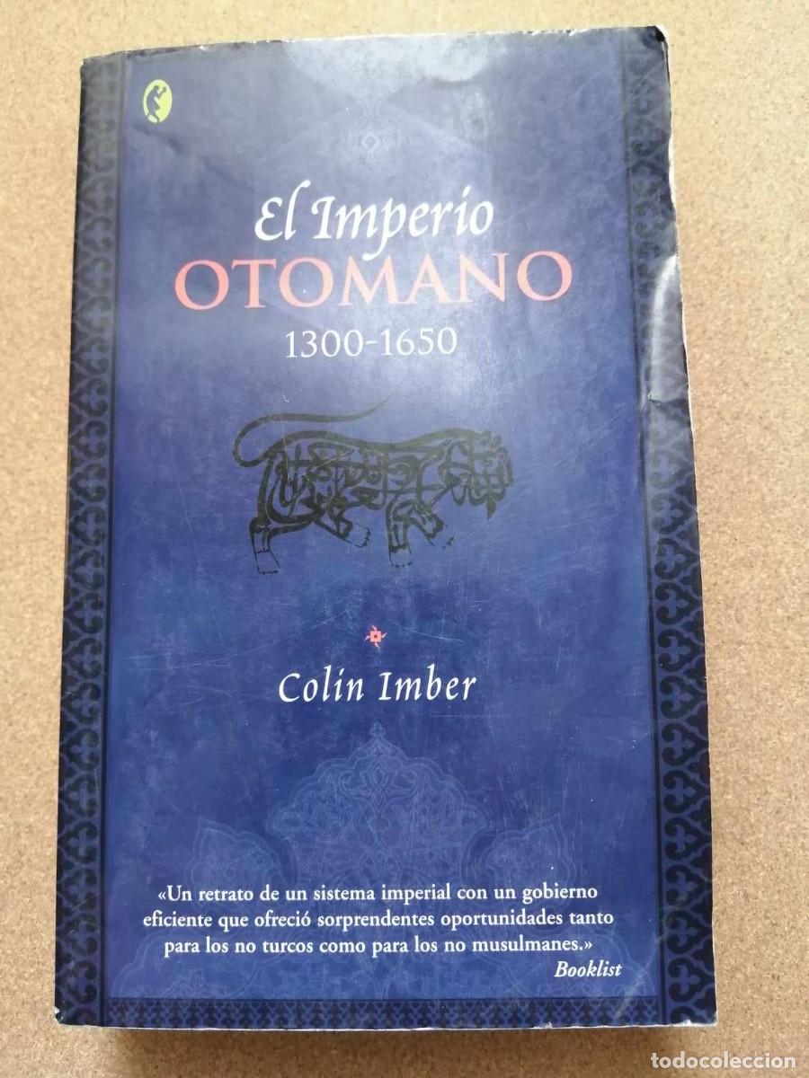 Libros de segunda mano: EL IMPERIO OTOMANO 1300 - 1650 (COLIN IMBER) - Foto 1