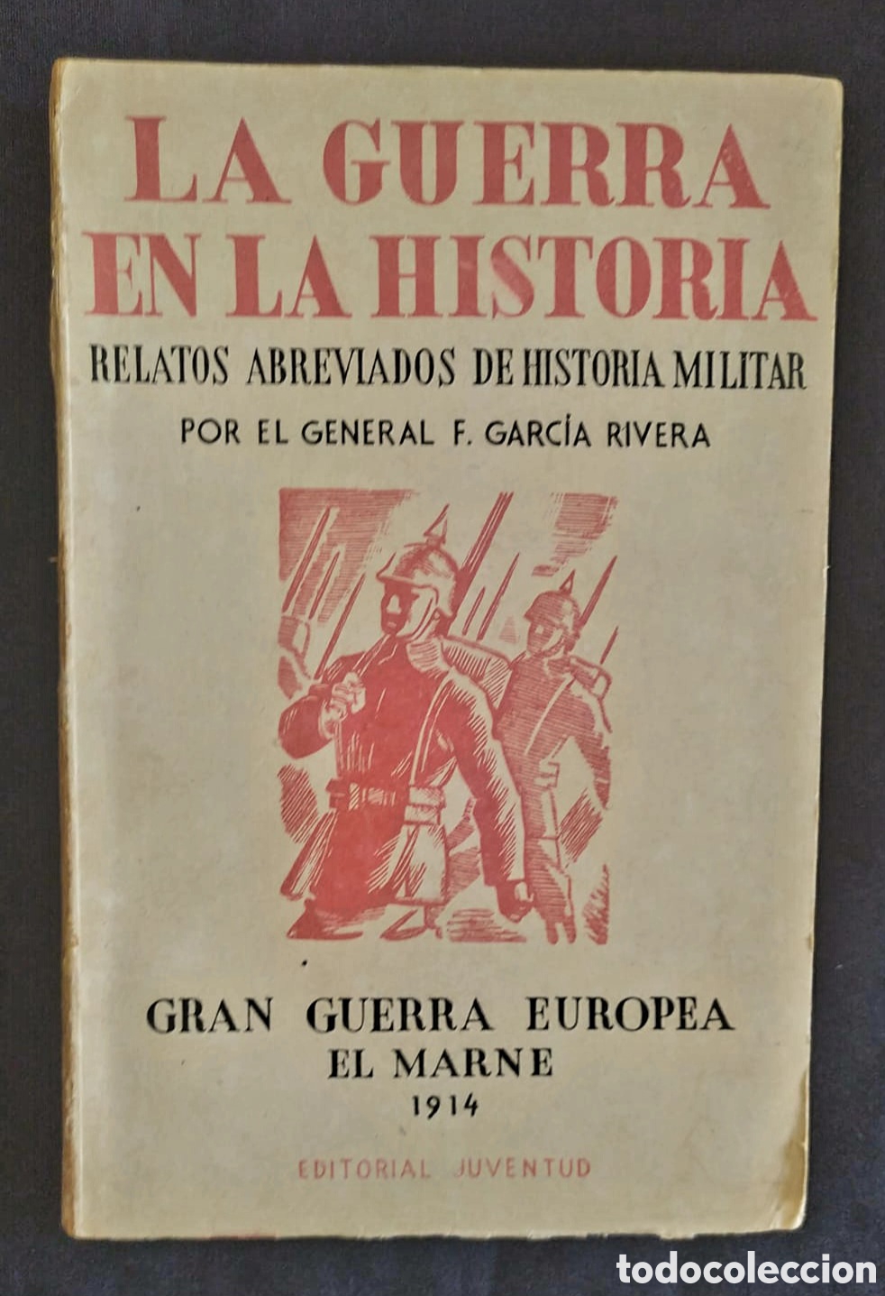 Libros de segunda mano: LA GUERRA EN LA HISTORIA. EL MARNE - Foto 1