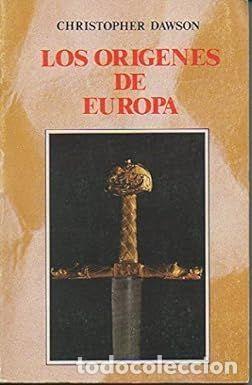 Libros de segunda mano: LOS OR&Iacute;GENES DE EUROPA - DAWSON, CHRISTOPHER - Foto 1