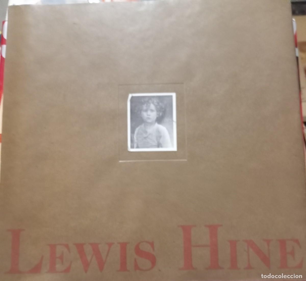 Libros de segunda mano: LEWIS HINE: CATALOGO EXPOSICION IVAM - Foto 1