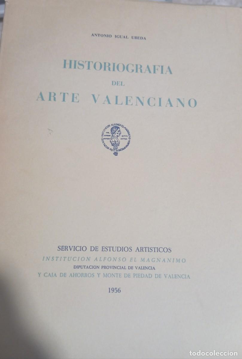Libros de segunda mano: HISTORIOGRAFIA DEL ARTE VALENCIANO. - Foto 1