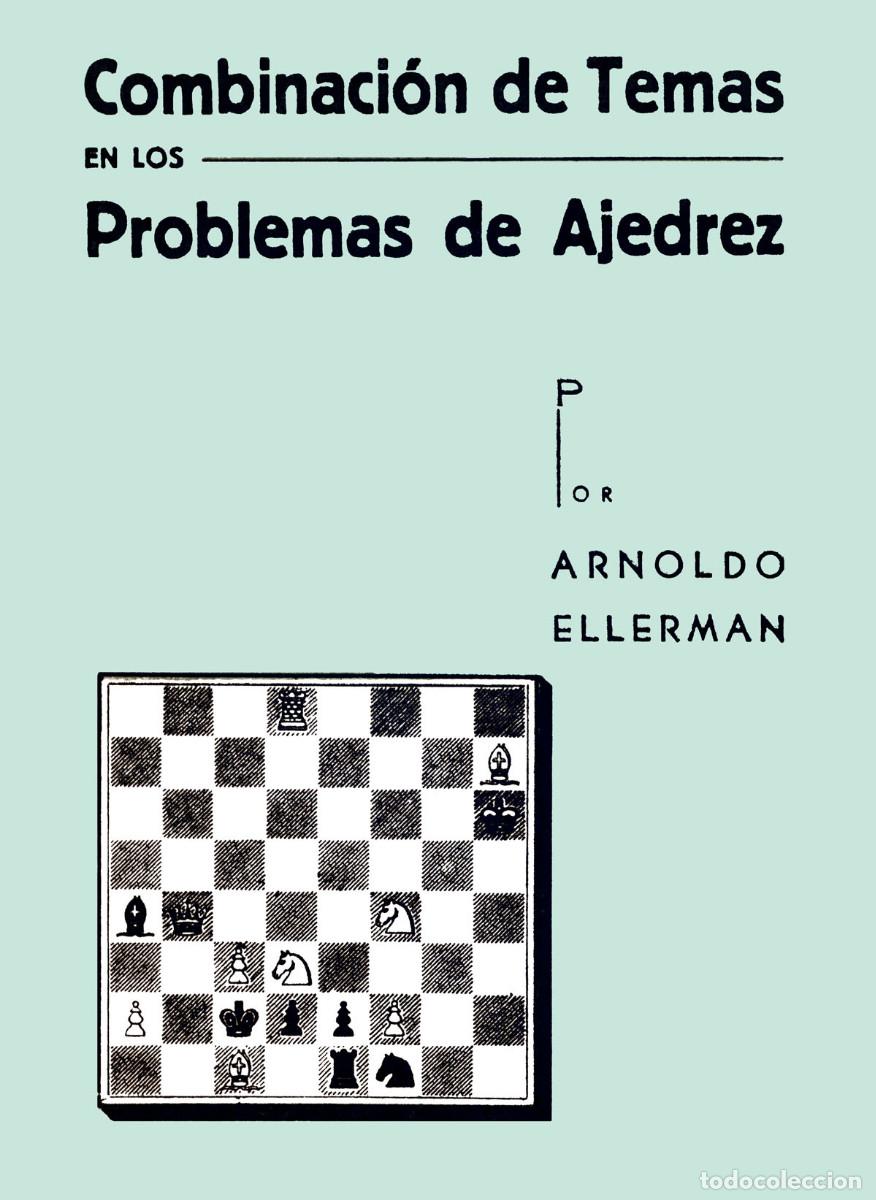Libros de segunda mano: ♔♕ Ellerman. Combinaci&oacute;n de Temas en los Problemas de Ajedrez , Ed. Grabo 1944 - Foto 1