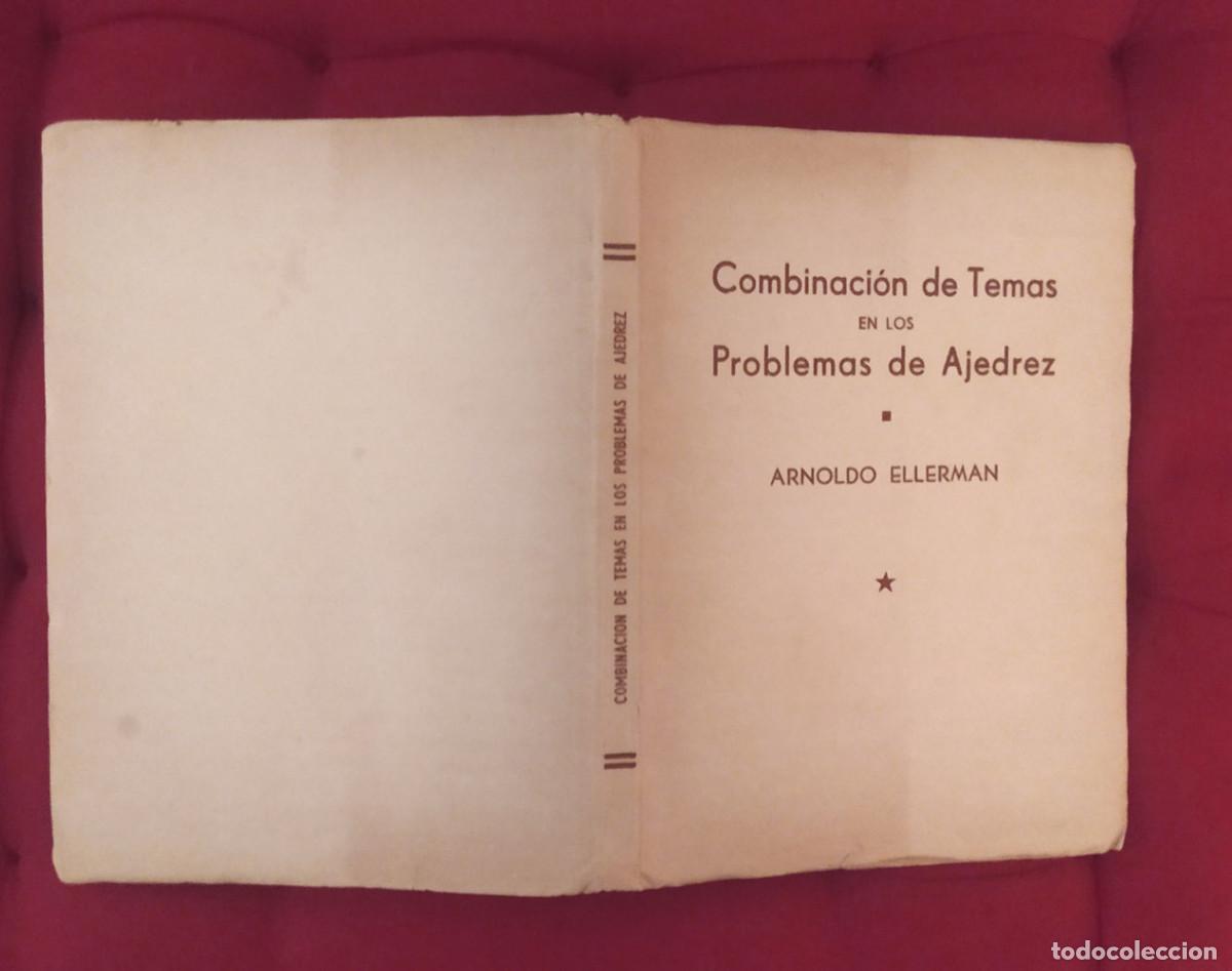 Libros de segunda mano: ♔♕ Ellerman. Combinaci&oacute;n de Temas en los Problemas de Ajedrez , Ed. Grabo 1944 - Foto 2