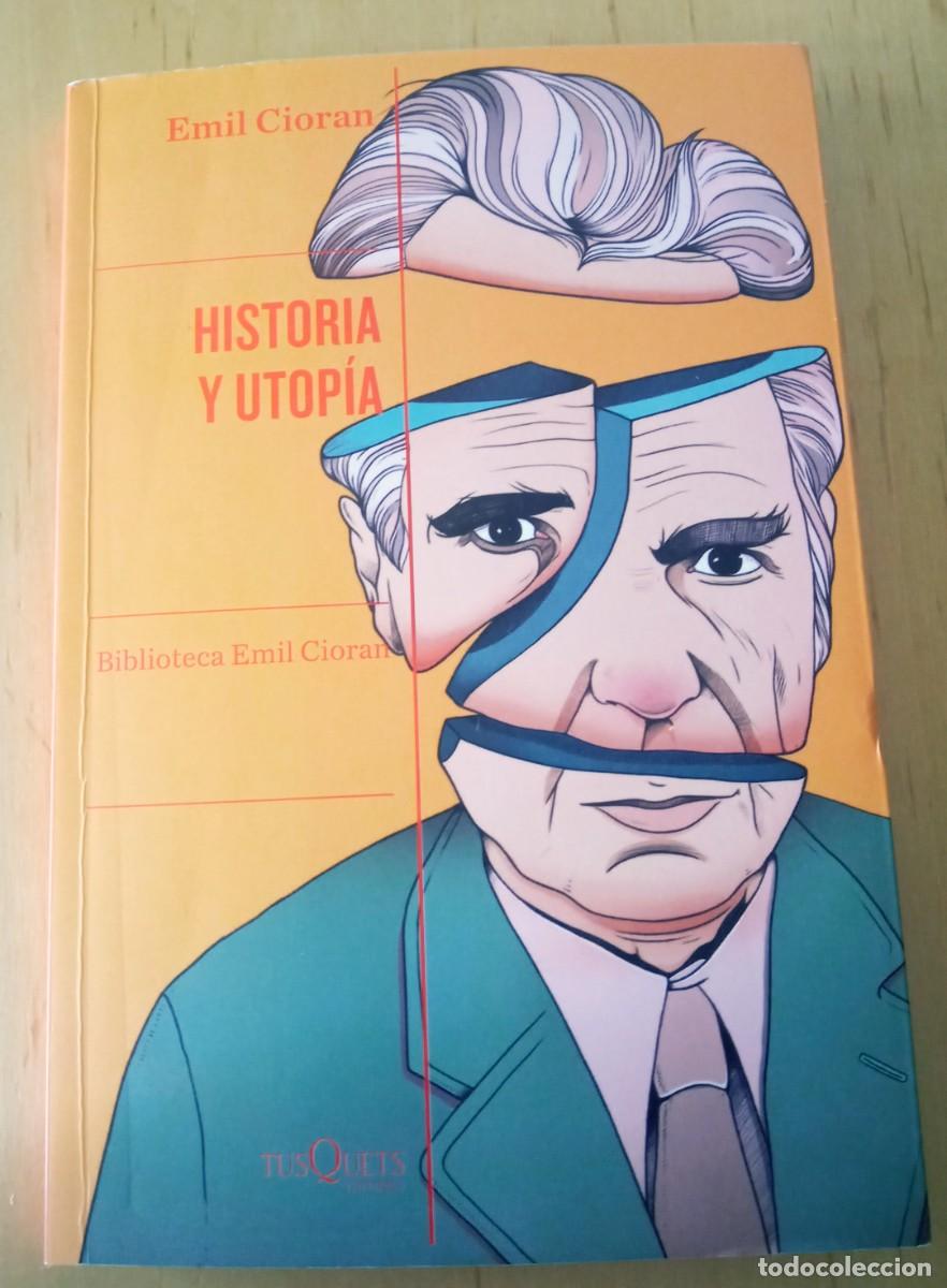 Libros de segunda mano: EMIL CIORAN HISTORIA Y UTOPIA - Foto 1