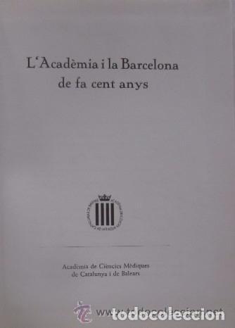 Libros de segunda mano: LACADEMIA I LA BARCELONA DE FA CENT ANYS - Foto 2