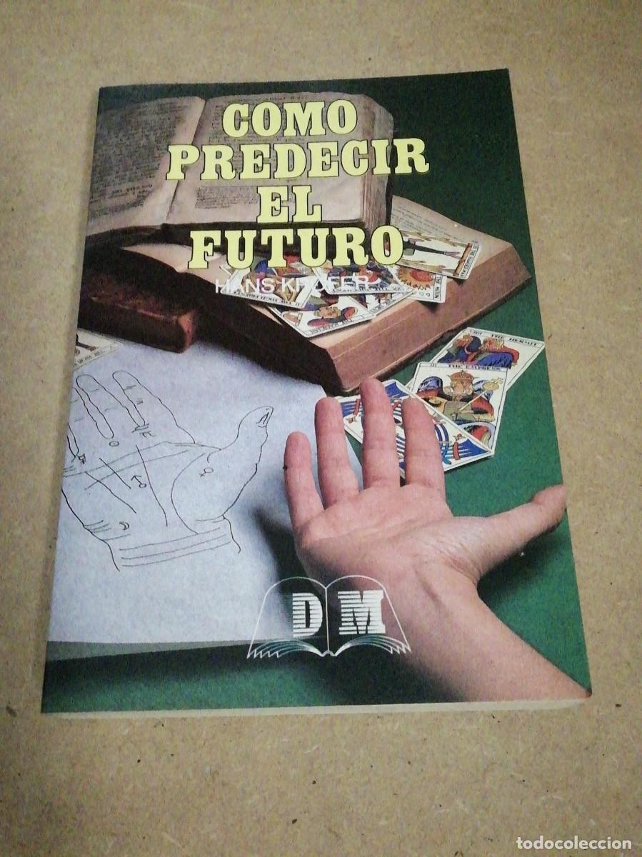 Libros de segunda mano: COMO PREDECIR EL FUTURO - DM 1989 - Foto 1