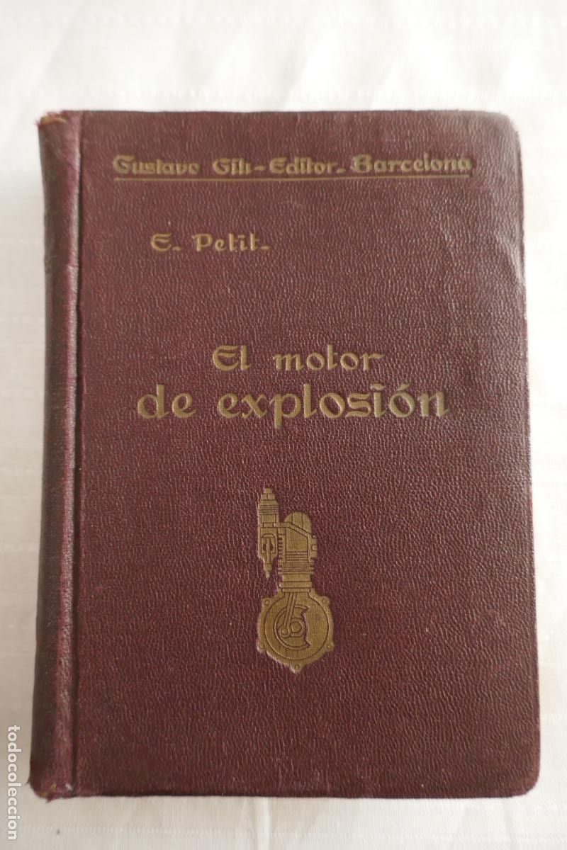 Libros de segunda mano: El motor de explosi&oacute;n - Petit, E. - Foto 1