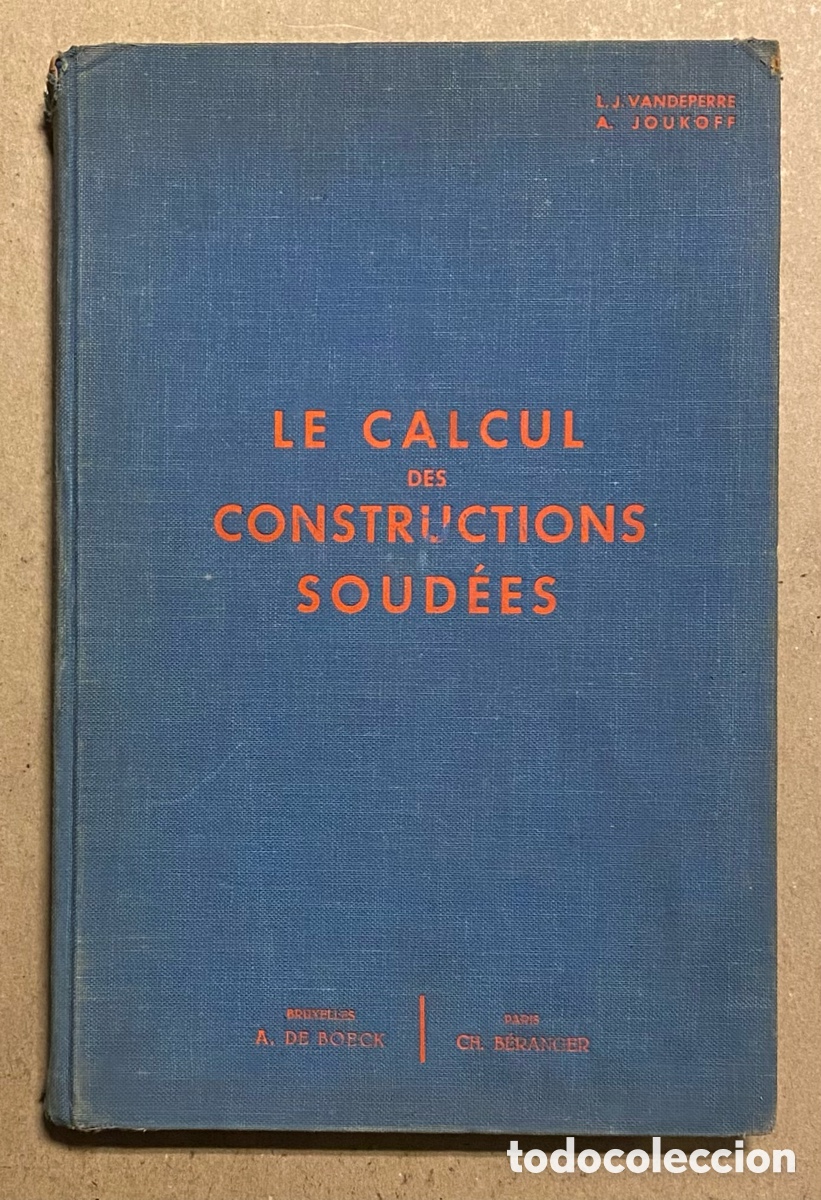 Libros de segunda mano: LE CALCUL DES CONSTRUCTIONS SOUD&Eacute;ES. VANDEPERRE Y JOUKOFF. EDITADO EN 1939. - Foto 1