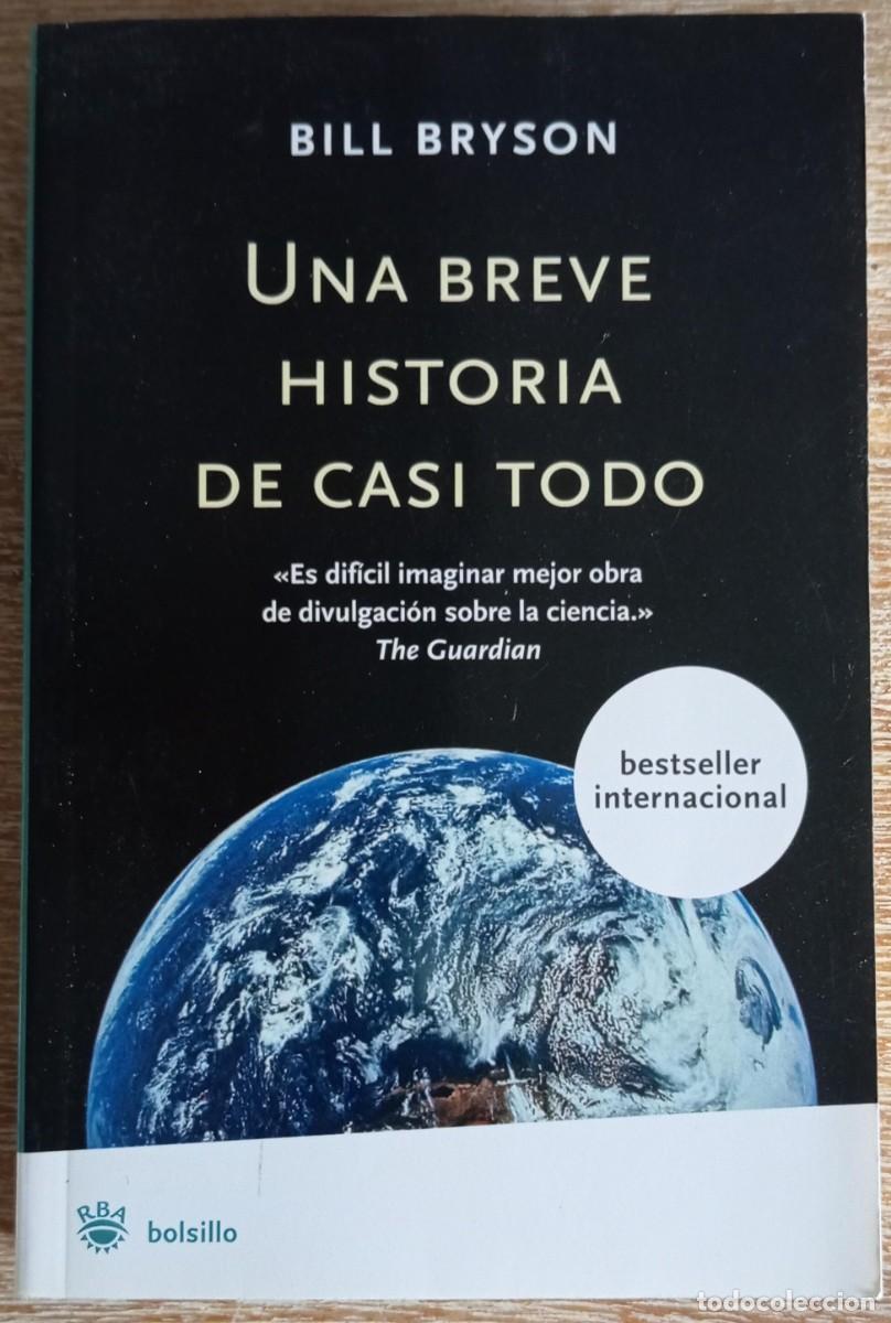 Libros de segunda mano: UNA BREVE HISTORIA DE CASI TODO - BILL BRYSON - Foto 1