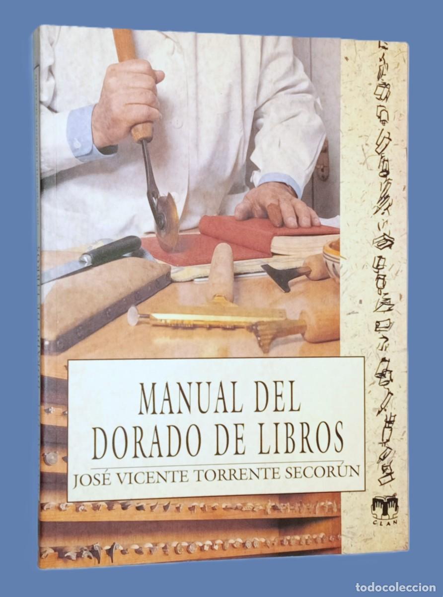 Libros de segunda mano: MANUAL DEL DORADO DE LIBROS (con dedicatoria) - Foto 1