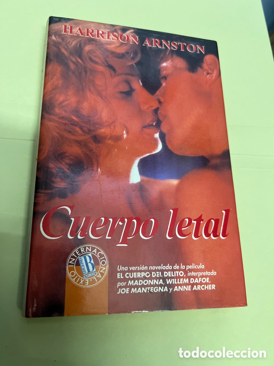 Libros de segunda mano: T2/A3/40. CUERPO LETAL -- HARRISON ARNSTON -- EDICIONES B 1993 - Foto 1