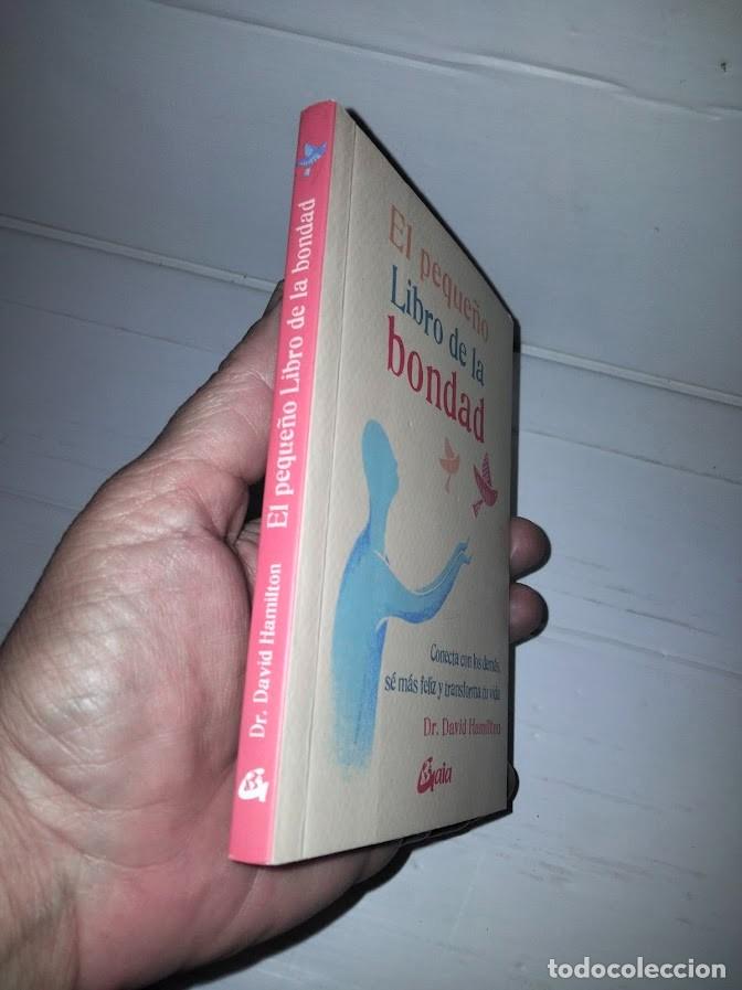 Libros de segunda mano: El peque&ntilde;o libro de la bondad - Dr. David Hamilton - Gaia 2019 - Foto 3