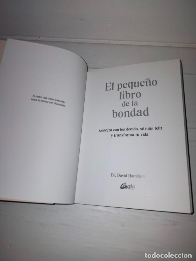 Libros de segunda mano: El peque&ntilde;o libro de la bondad - Dr. David Hamilton - Gaia 2019 - Foto 7