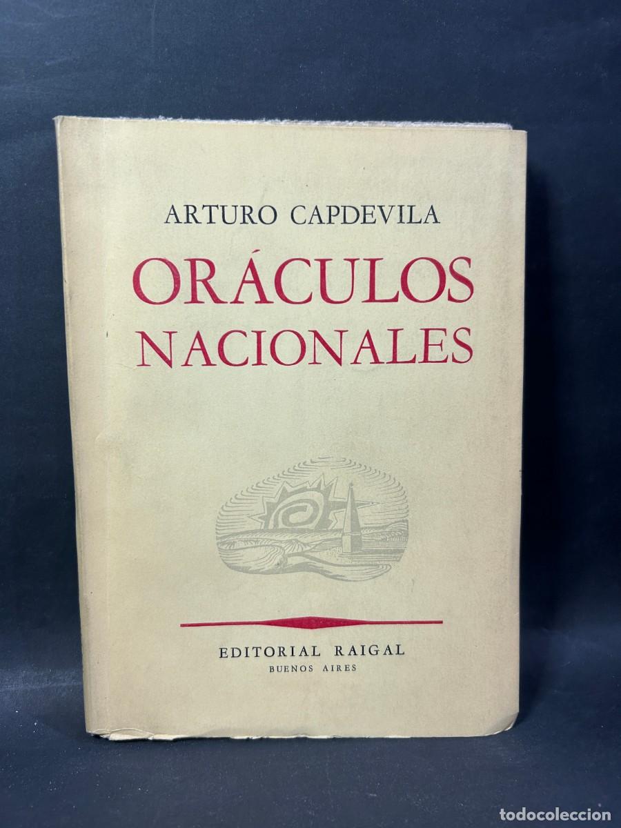 Libros de segunda mano: ARTURO CAPDEVILA - OR&Aacute;CULOS NACIONALES - PRIMERA EDICI&Oacute;N - 1956 - Foto 1