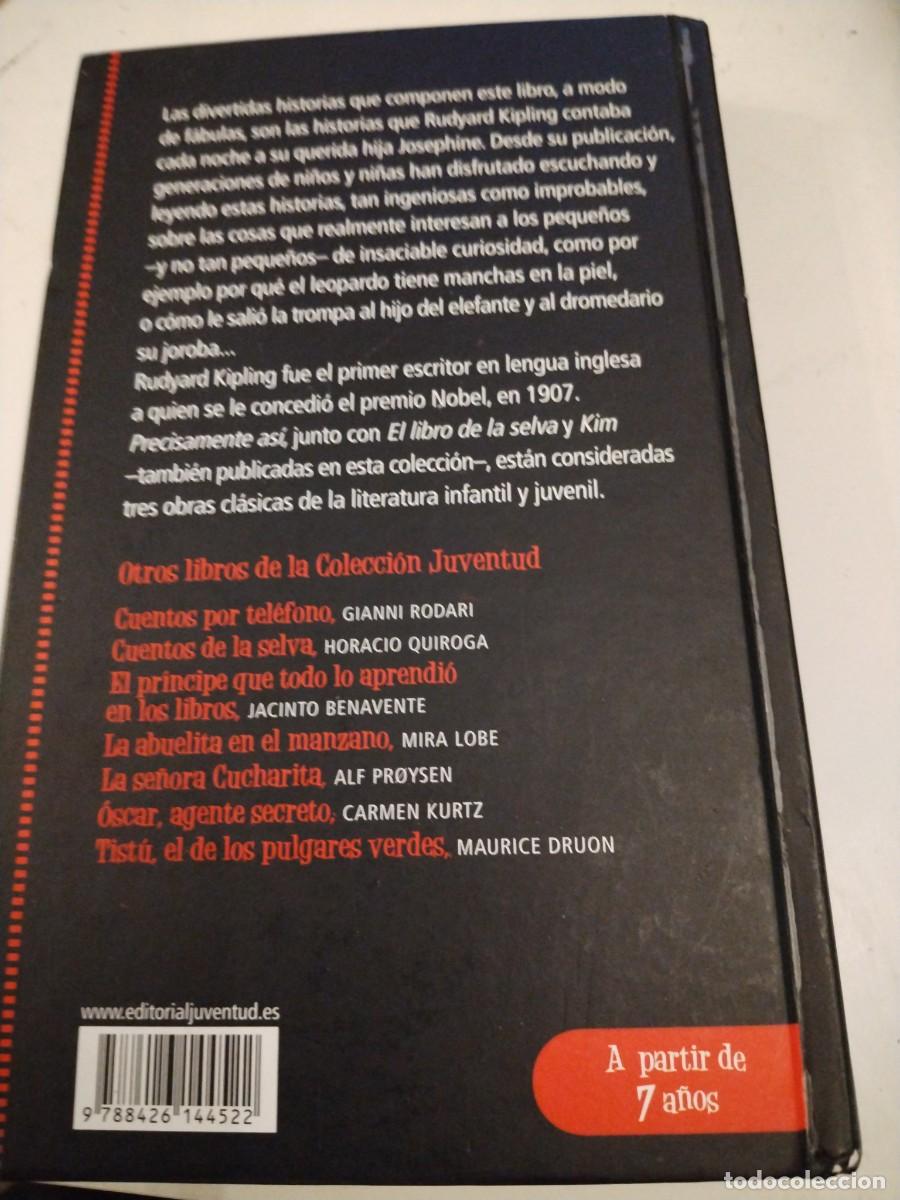 Libros de segunda mano: Precisamente as&iacute; -Rudyard kipling -editorial juventud - Foto 3
