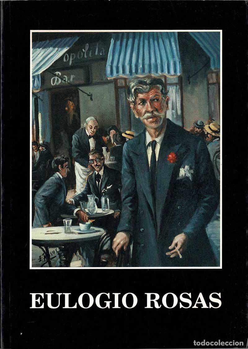 Libros de segunda mano: Eulogio Rosas - Jos&eacute; Mar&iacute;a Iglesias - Foto 1